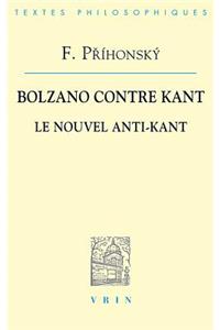 Bolzano Contre Kant