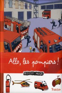 Allo, Les Pompiers !
