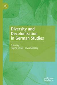 Diversity and Decolonization in German Studies