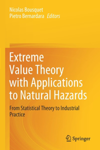 Extreme Value Theory with Applications to Natural Hazards