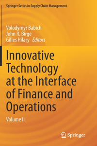 Innovative Technology at the Interface of Finance and Operations