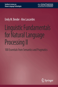 Linguistic Fundamentals for Natural Language Processing II