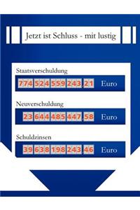 Jetzt ist Schluss - mit lustig