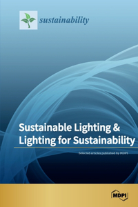 Sustainable Lighting & Lighting for Sustainability