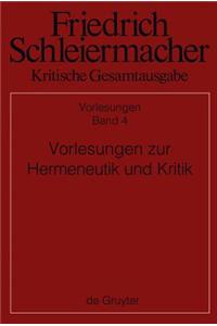 Vorlesungen zur Hermeneutik und Kritik