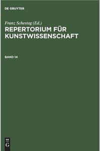 Repertorium fur Kunstwissenschaft. Band 14