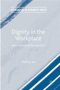 Dignity in the Workplace