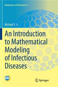 Introduction to Mathematical Modeling of Infectious Diseases