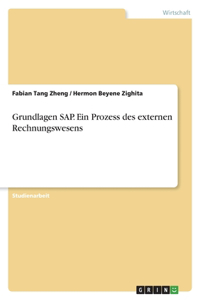 Grundlagen SAP. Ein Prozess des externen Rechnungswesens