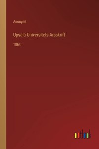 Upsala Universitets Arsskrift