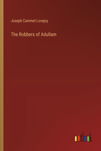Robbers of Adullam