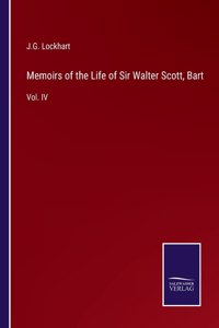Memoirs of the Life of Sir Walter Scott, Bart