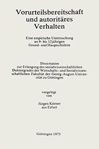 Vorurteilsbereitschaft und autoritares Verhalten