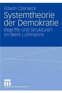 Systemtheorie der Demokratie