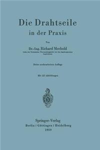 Die Drahtseile in Der PRAXIS
