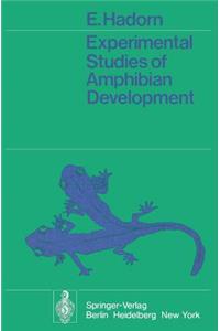 Experimental Studies of Amphibian Development