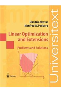 Linear Optimization and Extensions