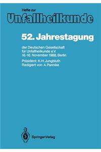 52. Jahrestagung Der Deutschen Gesellschaft Für Unfallheilkunde E.V.