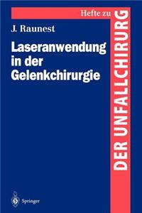 Laseranwendung in Der Gelenkchirurgie