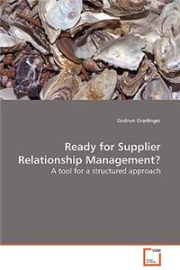 Ready for Supplier Relationship Management?