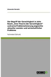 Der Begriff der Gerechtigkeit in John Rawls 