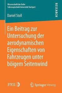 Ein Beitrag zur Untersuchung der aerodynamischen Eigenschaften von Fahrzeugen unter böigem Seitenwind