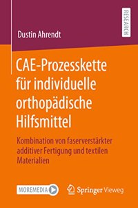Cae-Prozesskette Für Individuelle Orthopädische Hilfsmittel