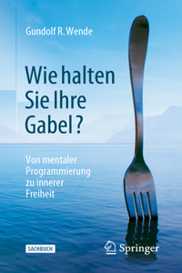 Wie Halten Sie Ihre Gabel?