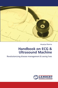 Handbook on ECG & Ultrasound Machine