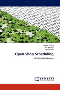 Open Shop Scheduling