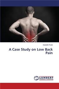 Case Study on Low Back Pain
