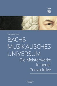 Bachs Musikalisches Universum