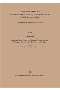 Spitzengas Durch Zusatz Von Flüssiggas- Wassergas- Und Flüssiggas-Generatorgas-Gemischen Zu Stadtgas