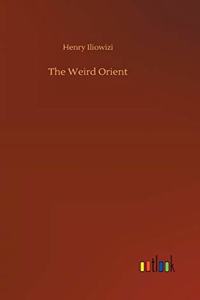 Weird Orient