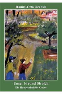 Unser Freund Strolch