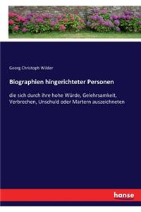 Biographien hingerichteter Personen