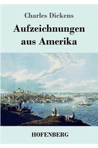 Aufzeichnungen aus Amerika