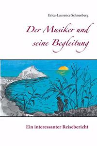 Der Musiker und seine Begleitung