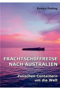 Frachtschiffreise nach Australien