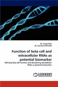 Function of Beta Cell and Extracellular Rnas as Potential Biomarker