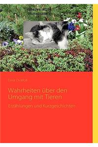 Wahrheiten über den Umgang mit Tieren