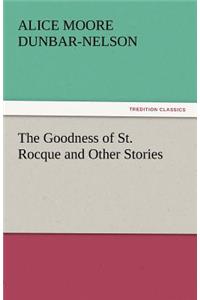 Goodness of St. Rocque and Other Stories