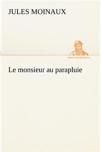monsieur au parapluie