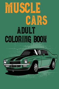 Muscle Cars Adult Coloring Book