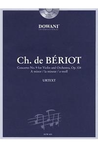 Beriot: Concerto No. 9 for Violin and Orchestra, Op. 104 in a Minor