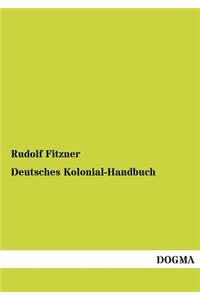 Deutsches Kolonial-Handbuch