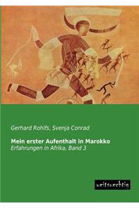 Mein Erster Aufenthalt in Marokko