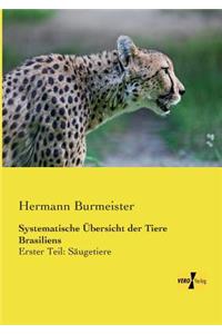 Systematische Übersicht der Tiere Brasiliens