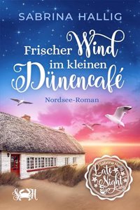 Frischer Wind im kleinen Dunencafe