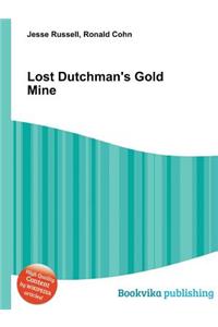 Lost Dutchman's Gold Mine